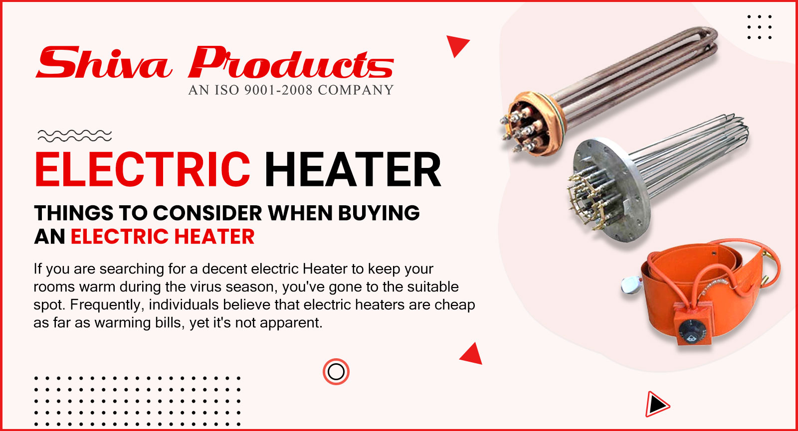 Tips on Electric heater | Industrial heater | Shiva Products